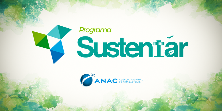 SustentAr: Participe da 4ª edição do programa da Anac. Inscrições abertas até 24/4